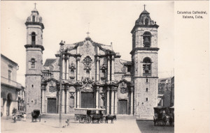 “Columbus Cathedral,” Published by: G. C. Foster & Reynolds, Havana and New York. Circa 1898-1902.